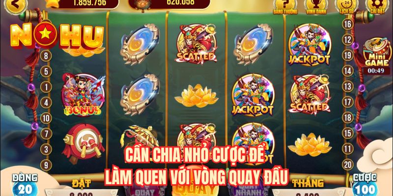 Cần chia nhỏ cược để làm quen với vòng quay đầu