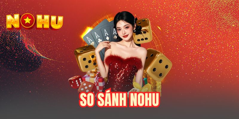 So sánh NOHU